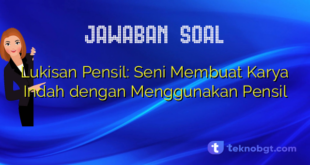 Lukisan Pensil: Seni Membuat Karya Indah dengan Menggunakan Pensil