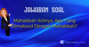 Mahabbah Artinya: Apa Yang Dimaksud Dengan Mahabbah?