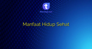 Manfaat Hidup Sehat