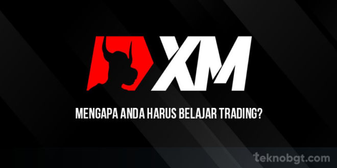 Mengapa-Anda-Harus-Belajar-Trading