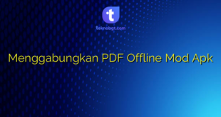 Menggabungkan PDF Offline Mod Apk