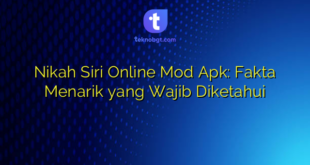 Nikah Siri Online Mod Apk: Fakta Menarik yang Wajib Diketahui
