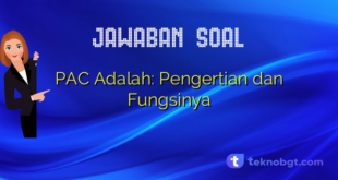 PAC Adalah: Pengertian dan Fungsinya