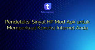 Pendeteksi Sinyal HP Mod Apk untuk Memperkuat Koneksi Internet Anda