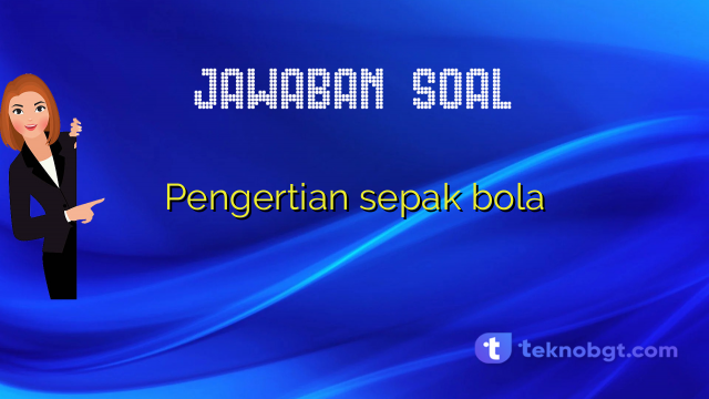 Pengertian sepak bola
