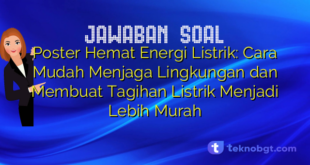 Poster Hemat Energi Listrik: Cara Mudah Menjaga Lingkungan dan Membuat Tagihan Listrik Menjadi Lebih Murah