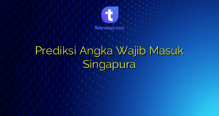 Prediksi Angka Wajib Masuk Singapura