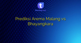 Prediksi Arema Malang vs Bhayangkara