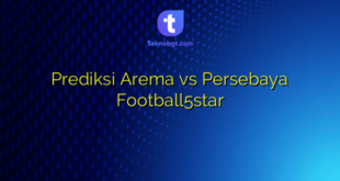 Prediksi Arema vs Persebaya Football5star