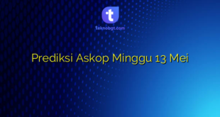 Prediksi Askop Minggu 13 Mei