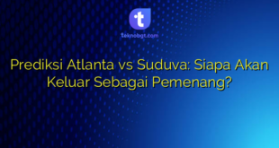 Prediksi Atlanta vs Suduva: Siapa Akan Keluar Sebagai Pemenang?