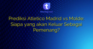 Prediksi Atletico Madrid vs Molde: Siapa yang akan Keluar Sebagai Pemenang?