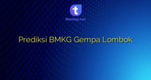 Prediksi BMKG Gempa Lombok