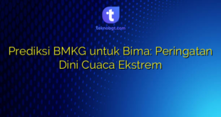 Prediksi BMKG untuk Bima: Peringatan Dini Cuaca Ekstrem