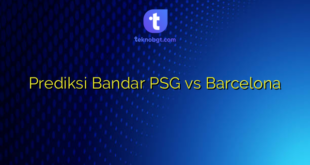 Prediksi Bandar PSG vs Barcelona