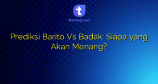 Prediksi Barito Vs Badak: Siapa yang Akan Menang?