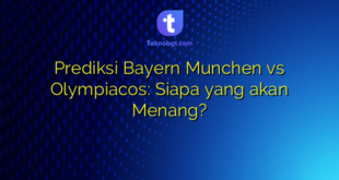 Prediksi Bayern Munchen vs Olympiacos: Siapa yang akan Menang?