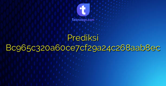 Prediksi Bc965c320a60ce7cf29a24c268aab8ec