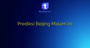 Prediksi Beijing Malam Ini