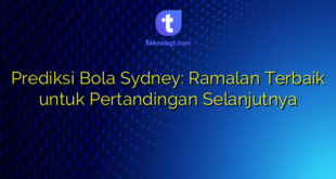 Prediksi Bola Sydney: Ramalan Terbaik untuk Pertandingan Selanjutnya