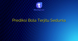 Prediksi Bola Terjitu Sedunia