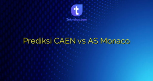 Prediksi CAEN vs AS Monaco