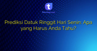 Prediksi Datuk Ringgit Hari Senin: Apa yang Harus Anda Tahu?