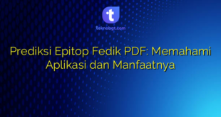 Prediksi Epitop Fedik PDF: Memahami Aplikasi dan Manfaatnya