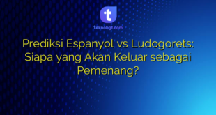 Prediksi Espanyol vs Ludogorets: Siapa yang Akan Keluar sebagai Pemenang?