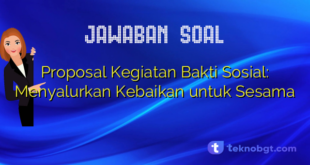 Proposal Kegiatan Bakti Sosial: Menyalurkan Kebaikan untuk Sesama