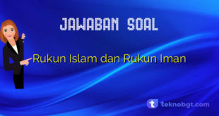 Rukun Islam dan Rukun Iman