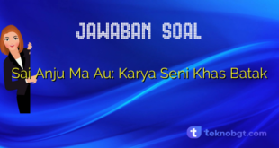Sai Anju Ma Au: Karya Seni Khas Batak