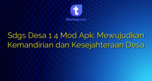 Sdgs Desa 1 4 Mod Apk: Mewujudkan Kemandirian dan Kesejahteraan Desa