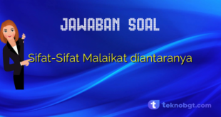 Sifat-Sifat Malaikat diantaranya
