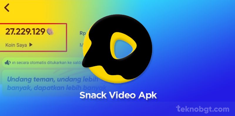 Snack Video Apk penghasil uang