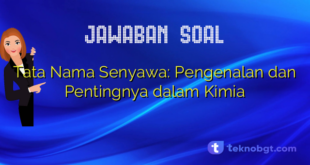 Tata Nama Senyawa: Pengenalan dan Pentingnya dalam Kimia