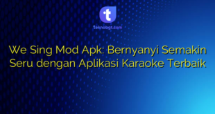 We Sing Mod Apk: Bernyanyi Semakin Seru dengan Aplikasi Karaoke Terbaik