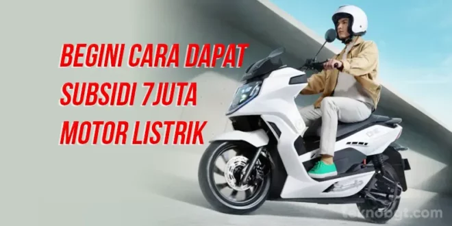 cara-dapat-motor-subsidi-motor-listrik