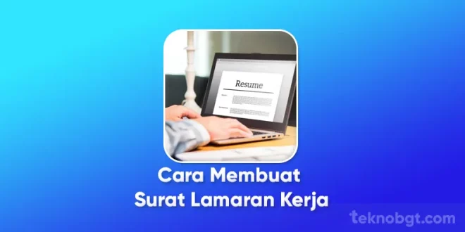 cara-membuat-surat-lamaran-kerja