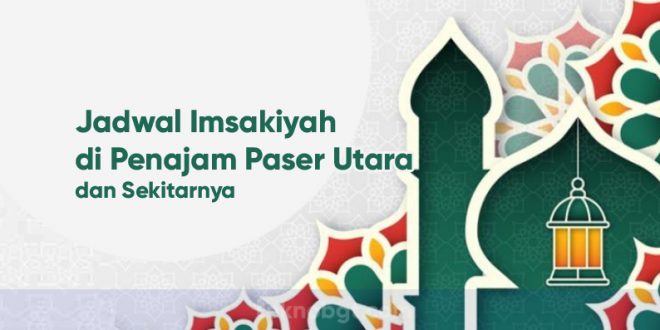 jadwal imsak hari ini penajam paser utara