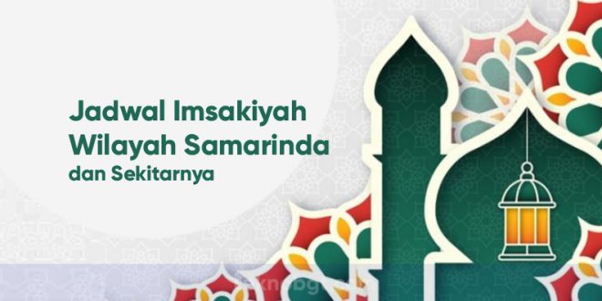 jadwal imsak hari ini samarinda