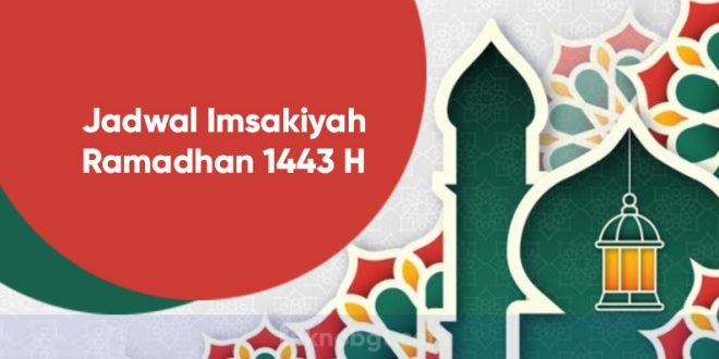 jadwal imsakiyah ramadhan 1443H