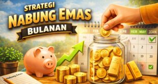strategi nabung emas bulanan