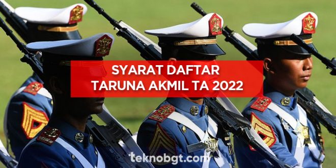 syarat daftar taruna akmil 2022